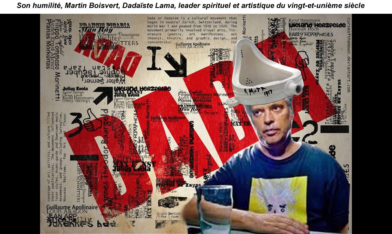 Martin Boisvert, Dada&iuml;ste Lama